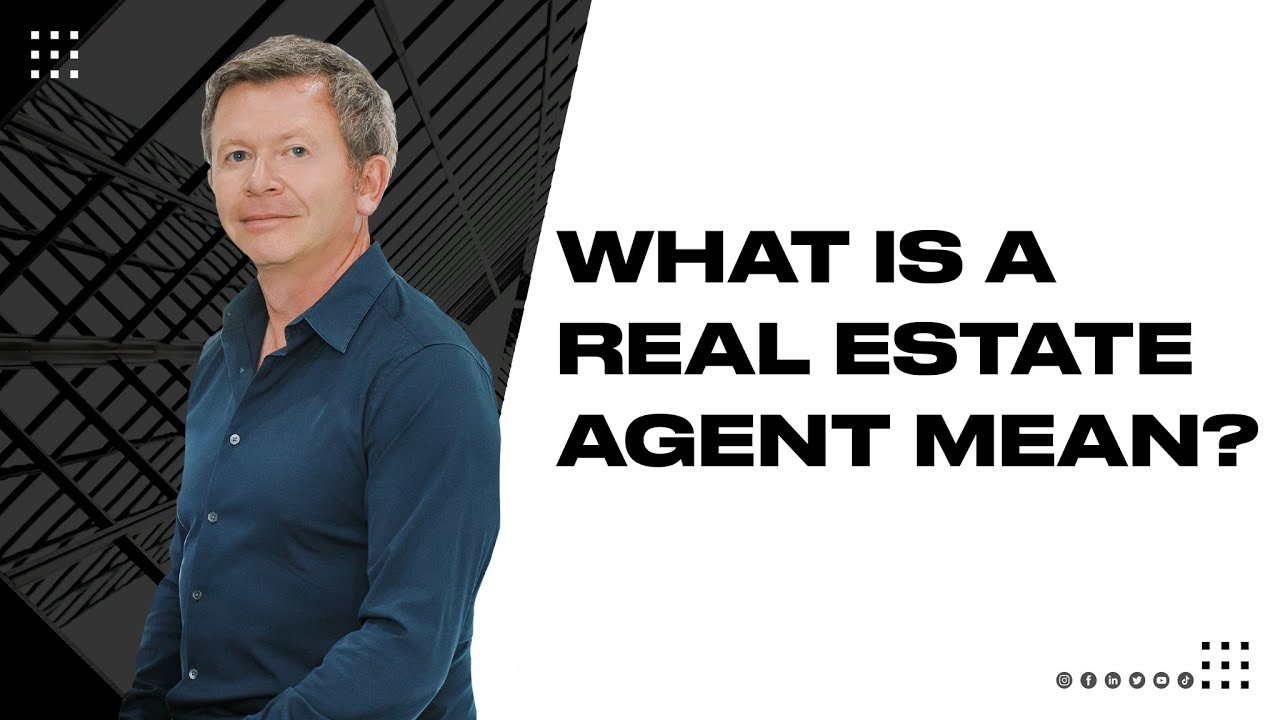 peter-vekselman-what-is-real-estate-agent-mean